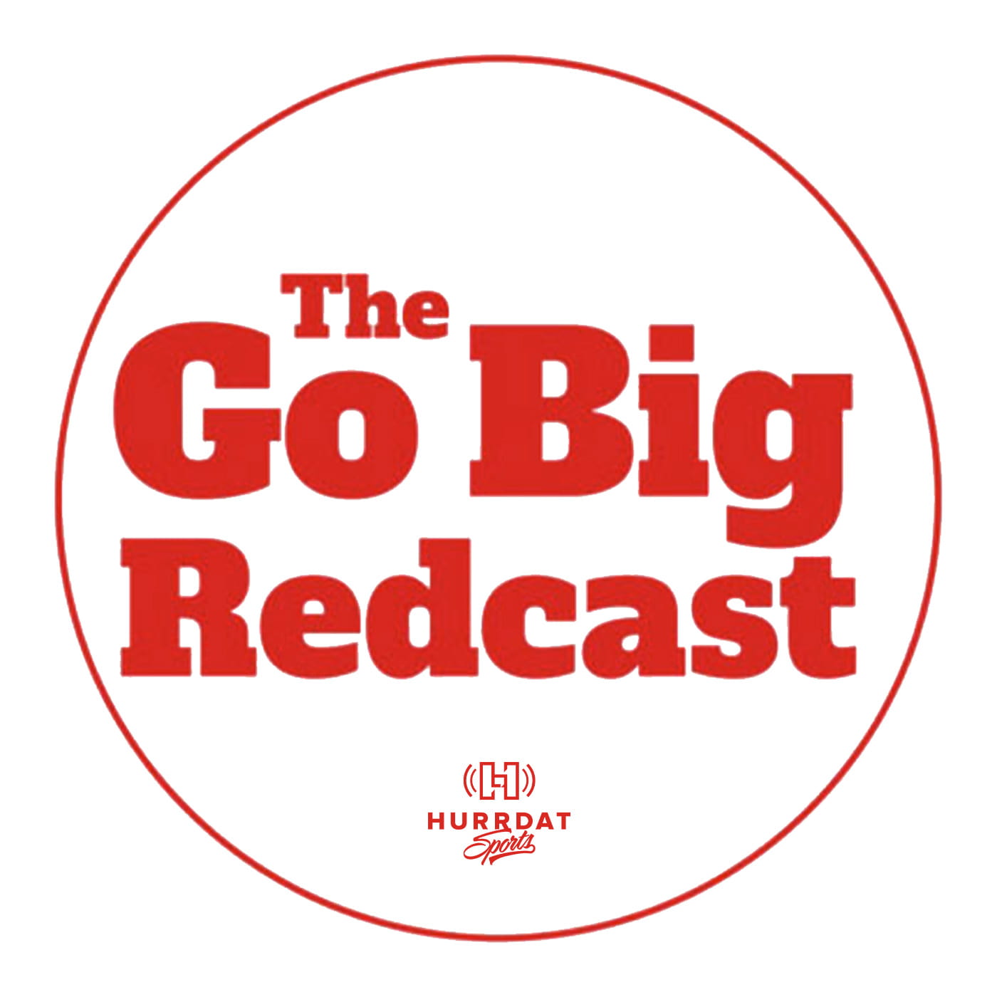 Go Big Redcast Show Art