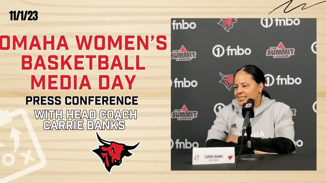 Omaha Women’s Basketball Preseason Presser With Head Coach Carrie Banks