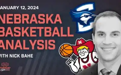 Nick Bahe Breaks Down Nebrasketball and Creighton Hoops | Hurrdat Sports Radio