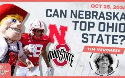 Nebraska’s Opportunity at Ohio State – with Tim Verghese | Hurrdat Sports Radio